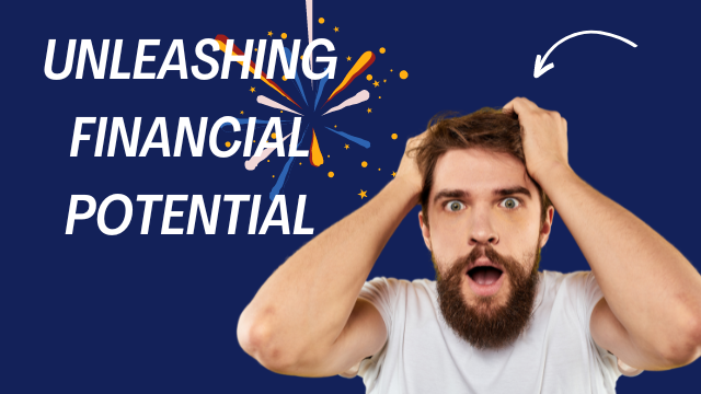 Unleashing Financial Potential